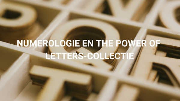 Numerologie en The Power of Letters-collectie