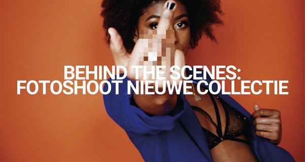 Behind the scenes: fotoshoot nieuwe collectie